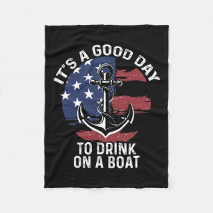 Van juli varen Shirt is het een goede dag om op te Fleece Deken