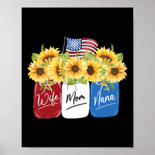Van juli Vrouw Moeder Nana Zonnebloem met Amerikaa Poster