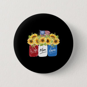 Van juli Vrouw Moeder Nana Zonnebloem met Amerikaa Ronde Button 5,7 Cm