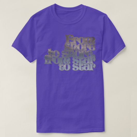 Van kust tot kust van ster tot ster t-shirt (Design voorkant)
