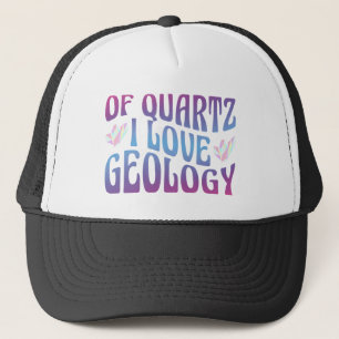 Van kwarts hou ik van geologie, rotsverzamelaar ge trucker pet