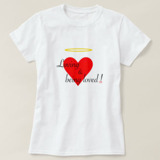 Van liefde en liefde houden! t-shirt