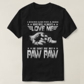van me dat hij mijn paw heeft gestuurd t-shirt (Design voorkant)