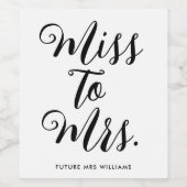 Van Mejuffrouw naar Mevrouw Modern Bruidsdouche Af Wijn Etiket (Enkel label)