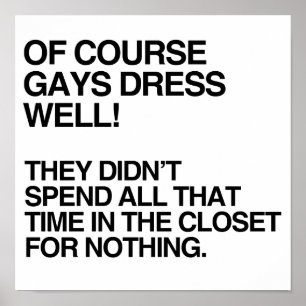 VAN NATUURLIJKE GAYS DRESS WELL.png Poster