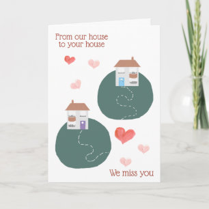 Van ons huis tot uw huis, wij missen u kaart