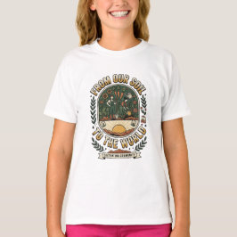 Van onze bodem tot de wereld t-shirt