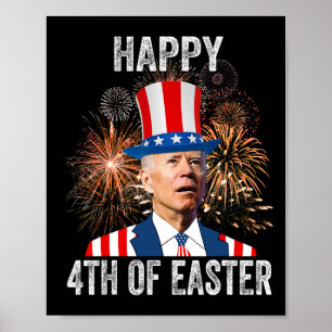 Van Pasen Grappig Gelukkig 4e van Juli Anti Joe Bi Poster