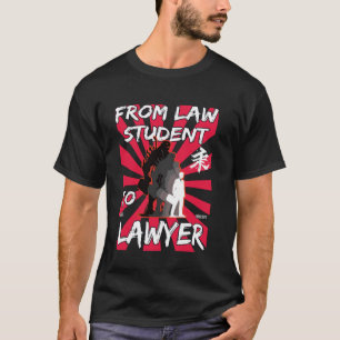 Van rechtenstudent tot advocaat Grappig Lawyer Des T-shirt