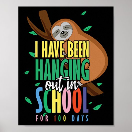 Van School Happy 100th Day 100 Hanging Sloth Poster (Voorkant)