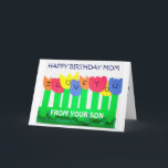 VAN SON TOT MOM OP BIRTHDAAG KAART<br><div class="desc">Hé,  SONS HIER... .waarom stuur haar geen SPECIALE KAART die haar show hoeveel u van haar houdt en haar elke dag van het jaar aanpast :)</div>
