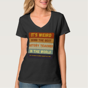 Van student tot beste geschiedenisleraar in de wer t-shirt