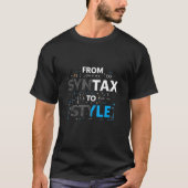 Van syntaxis tot stijl – Creatieve codering T-shirt (Voorkant)