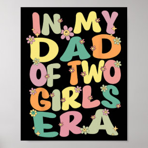 van twee meisjes groovy in mijn vader van 2 meisje poster