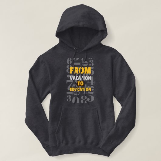 Van vakantie naar school begin hoodie (Design voorkant)