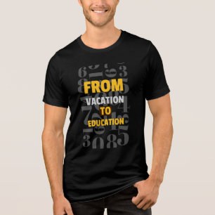 Van vakantie naar school begin Tri-Blend shirt