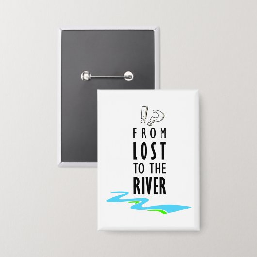 Van verloren naar de rivier button (Voorkant / Achterkant)