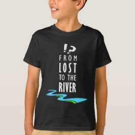 Van verloren naar de rivier t-shirt