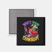 Van wie je Crawdad Crawfish Jester Beads Funny Ma Magneet (Voorkant / Achterkant)
