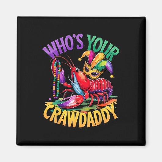 Van wie je Crawdad Crawfish Jester Beads Funny Ma Magneet (Voorkant)