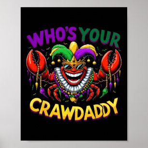 Van wie je Crawdad Crawfish Jester Beads Funny Ma Poster