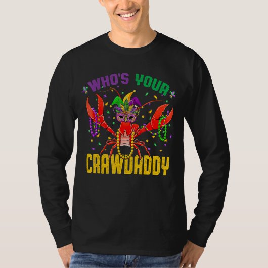 Van wie je Crawdad Crawfish Jester Beads Funny Ma T-shirt (Voorkant)