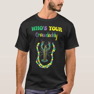 Van wie je Crawdad kruipt Jester Beads Colors M T-shirt