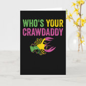 Van wie je Crawpapa Mardi Gras Crawfish Kaart (Gele Bloem)