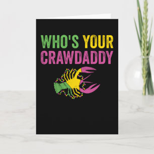 Van wie je Crawpapa Mardi Gras Crawfish Kaart