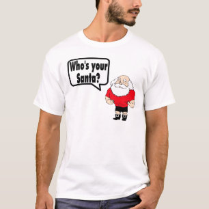 Van wie je kerstman 1 t-shirt
