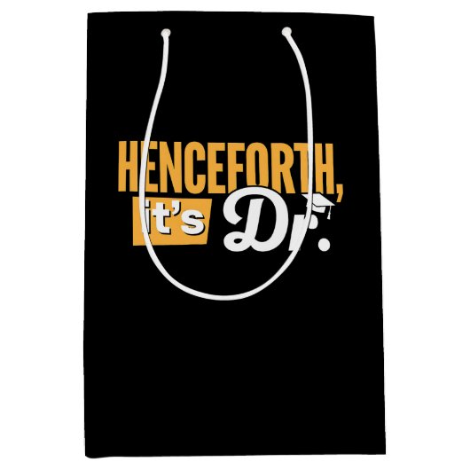 Vanaf nu is het Dr PhD Afgestudeerd Doctoraat Medium Cadeauzakje (Voorkant)