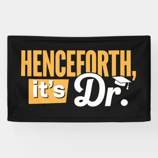 Vanaf nu is het Dr PhD afgestudeerde doctorsgraad Spandoek (Horizontaal)