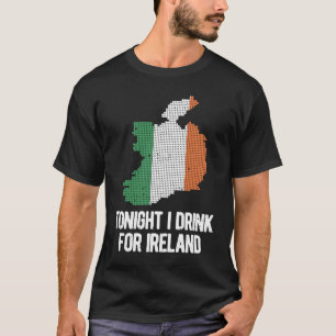 Vanavond Drink ik voor Ierland St Patrick's Day Ir T-shirt