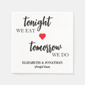 Vanavond eten we, morgen doen we een repetitiedine servet (Voorkant)