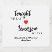 Vanavond Eten We, Morgen Doen We Oefenavond Sparkling Wijnetiket (Enkel label)