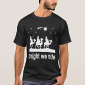 Vanavond riepen we Kerstmis 3 Wise Camel Ride T-shirt (Voorkant)