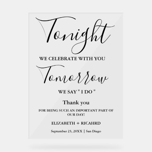 Vanavond vieren we bruiloft repetitie diner teken acryl bord (Voorkant)