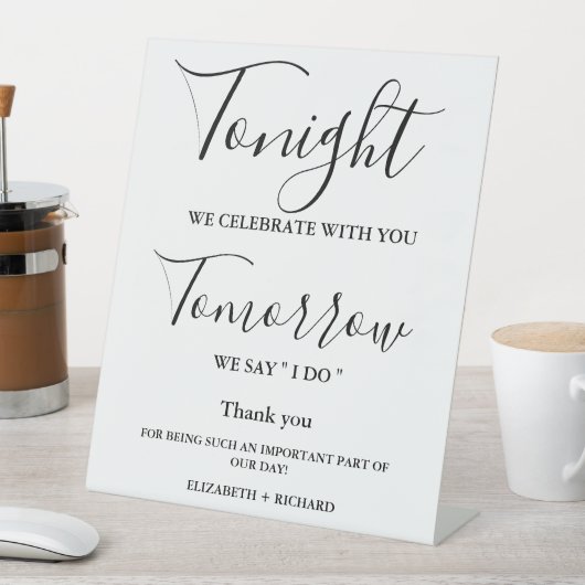 Vanavond vieren we bruiloft repetitie diner teken reclamebord met voetstuk (Insitu)