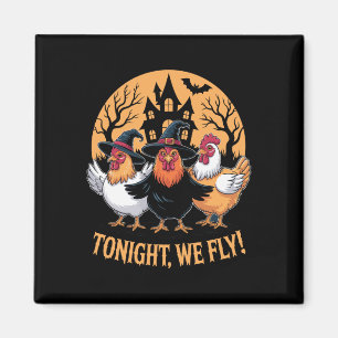Vanavond Vliegen Grappige Kip Heksen Halloween Hum Magneet
