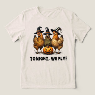 Vanavond vliegen we grappige kip Halloween Tri-Blend Shirt