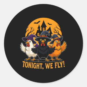 Vanavond vliegen we grappige kippenheksen Hallowee Ronde Sticker
