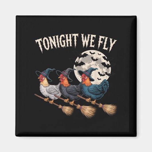 Vanavond vliegen we met Witchy Rooster Halloween F Magneet (Voorkant)
