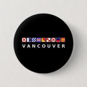Vancouver Canada Nautische zeilvlaggen Donkere kle Ronde Button 5,7 Cm (Voorkant)