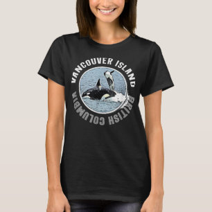 Vancouver Island BC Canada Orca Whales Adventure T-shirt