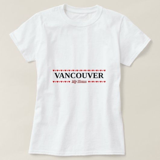 VANCOUVER - Mijn thuis (roze en rode harten) T-shirt (Design voorkant)