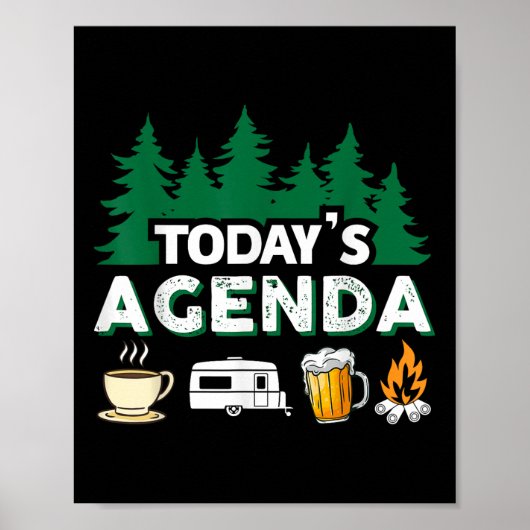 Vandaag Agenda _ Koffie Camping Bier Kampvuur _ Ca Poster (Voorkant)
