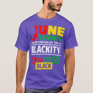 Vandaag ben ik Blackity Black Pride African Americ T-shirt