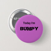 Vandaag ben ik BUMPY - een MOOD-knop Ronde Button 5,7 Cm (Voorkant /achterkant)