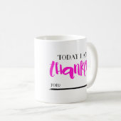 Vandaag ben ik dankbaar voor Mok PINK (Voorkant rechts)