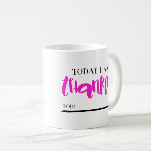 Vandaag ben ik dankbaar voor Mok PINK (Voorkant rechts)